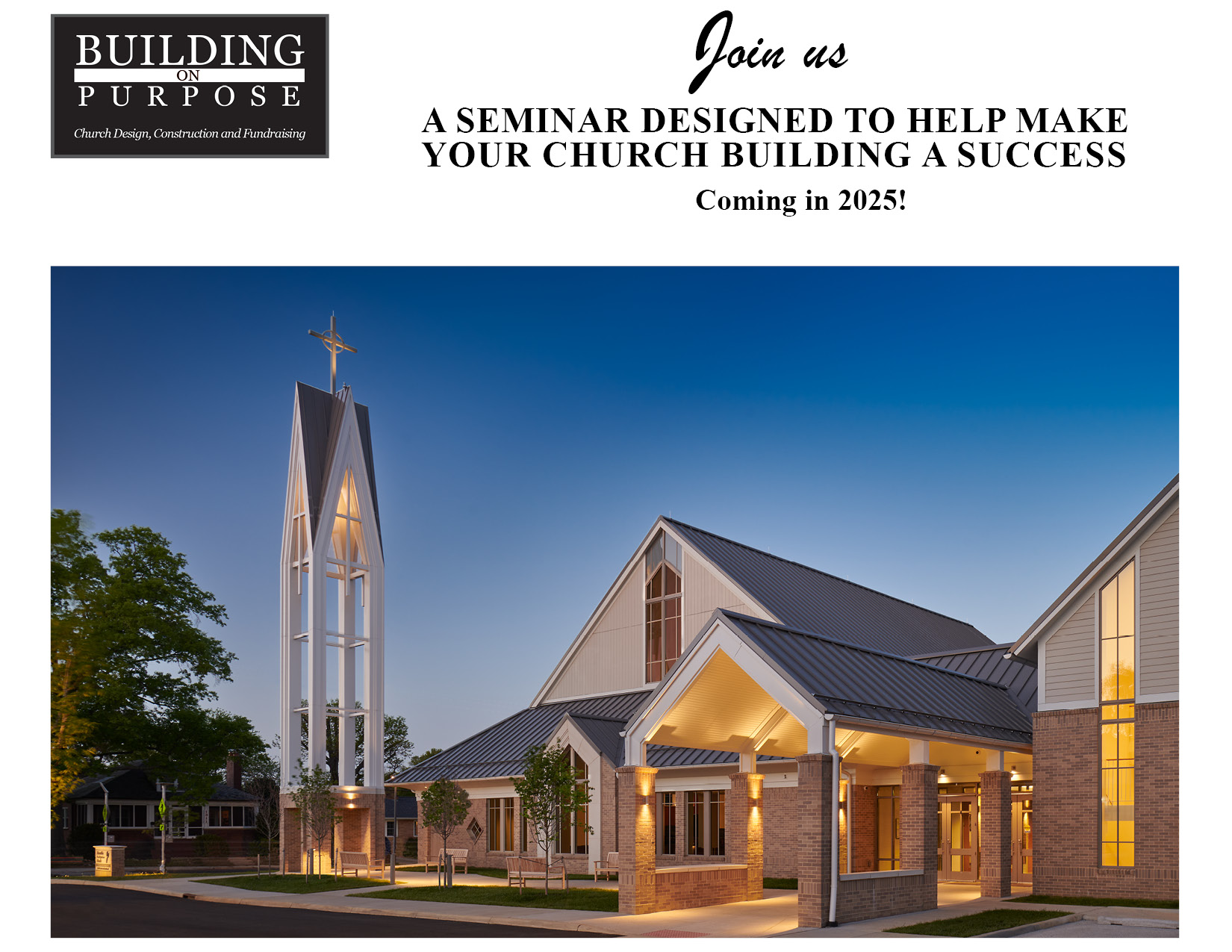 A seminar designed to help make your church building a success